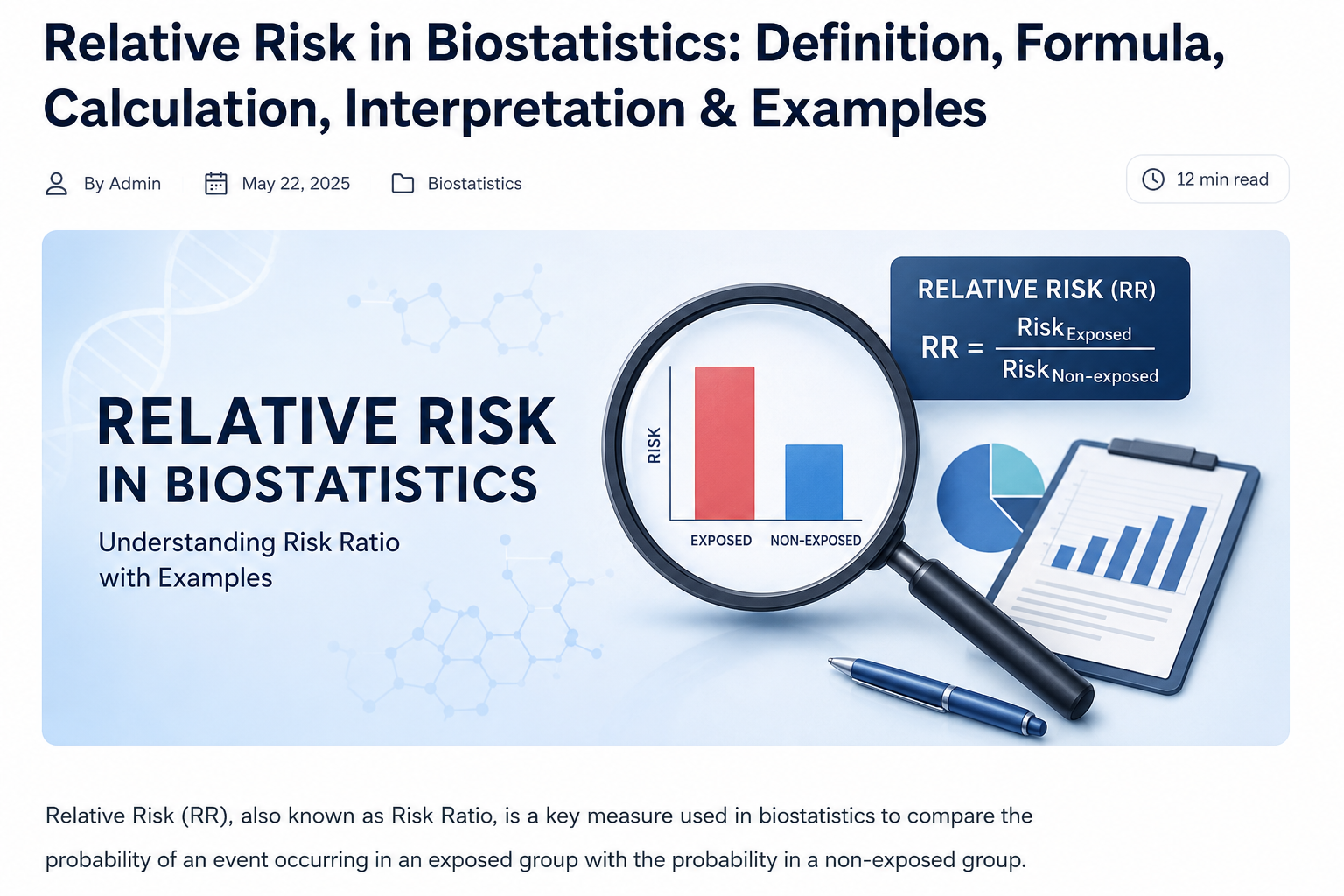 Relative Risk in Biostatistics: Definition, Formula, Calculation, Interpretation, and Examples